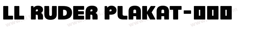 LL Ruder Plakat字体转换